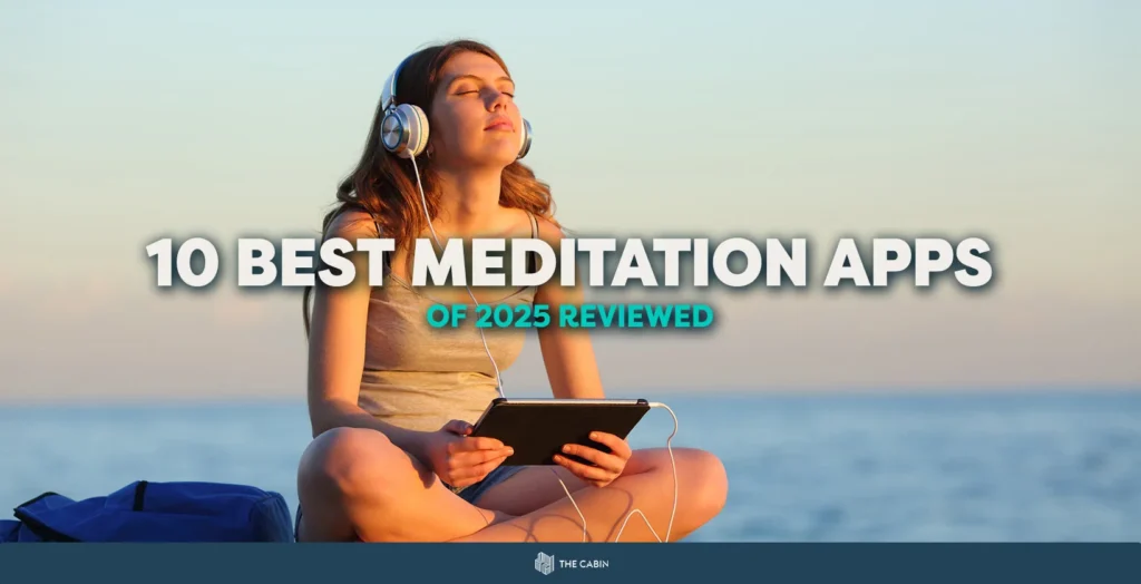 Best Meditation Apps 2025 — Find Calm & Focus